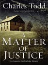 A Matter of Justice By Charles Todd